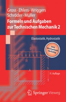 Formeln und Aufgaben zur Technischen Mechanik 2: Elastostatik, Hydrostatik
