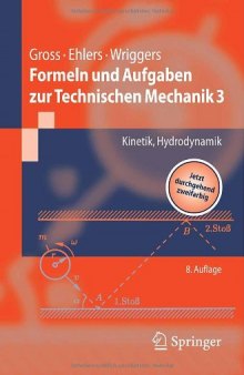 Formeln und Aufgaben zur Technischen Mechanik 3: Kinetik, Hydrodynamik (Springer-Lehrbuch) (German Edition)