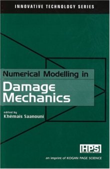 Numerical modelling in damage mechanics