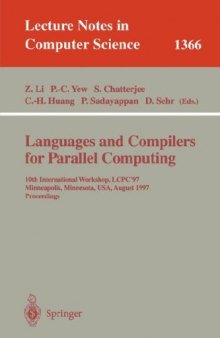 Languages and Compilers for Parallel Computing: 10th International Workshop, LCPC'97 Minneapolis, Minnesota, USA, August 7–9, 1997 Proceedings