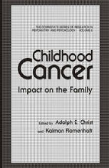 Childhood Cancer: Impact on the Family