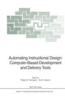 Automating Instructional Design: Computer-Based Development and Delivery Tools
