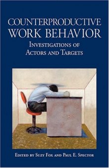 Counterproductive work behavior: Investigations of actors and targets