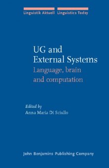 Ug And External Systems: Language, Brain And Computation