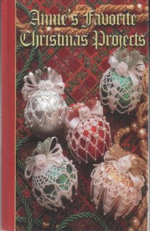 Annie's Favorite Christmas Projects (Crocheting Patterns)