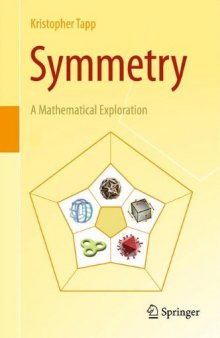 Symmetry: A Mathematical Exploration  