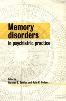 Memory Disorders in Psychiatric Practice