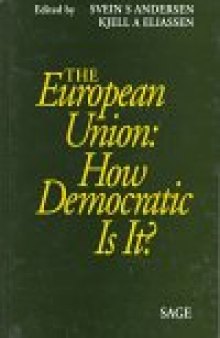 The European Union: How Democratic Is It?