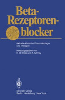 Beta-Rezeptorenblocker: Aktuelle klinische Pharmakologie und Therapie