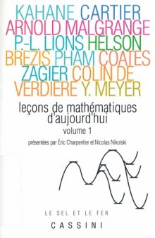 Leçons de mathématiques d’aujourd’hui - Volume 1