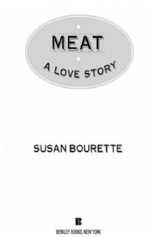Meat: A Love Story