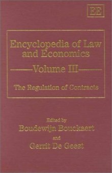 The Regulation of Contracts (Encyclopedia of Law and Economics , Vol 3)