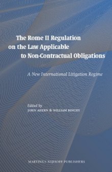 The Rome II Regulation on the Law Applicable to Non-Contractual Obligations