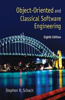 Object-Oriented and Classical Software Engineering  