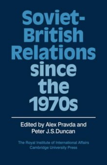 Soviet-British Relations since the 1970s