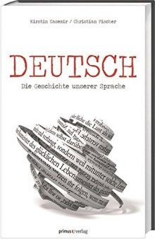 Deutsch: Die Geschichte unserer Sprache