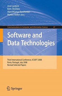 Software and Data Technologies: Third International Conference, ICSOFT 2008, Porto, Portugal, July 22-24, 2008, Revised Selected Papers