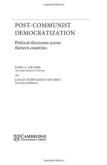 Post-Communist Democratization: Political Discourses Across Thirteen Countries 