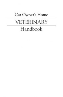 Cat Owner's Home Veterinary Handbook, Third Edition