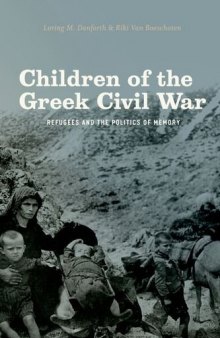 Children of the Greek Civil War : refugees and the politics of memory