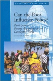 Can the poor influence policy?: participatory poverty assessments in the developing world, Page 823