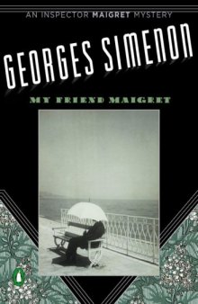 My Friend Maigret (Inspector Maigret Mysteries)