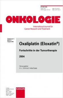 Oxaliplatin (eloxatin): Fortschritte In Der Tumortherapie 2004 (Onkologie)