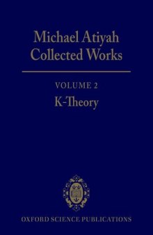 Collected Works: Volume 2: K-Theory