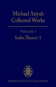Collected Works: Volume 3: Index Theory: 1
