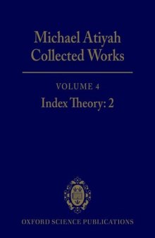 Collected Works: Volume 4, Index Theory: 2