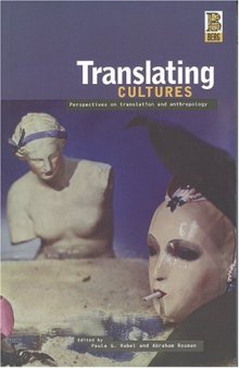 Translating Cultures: Perspectives on Translation and Anthropology