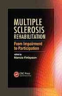 Multiple sclerosis rehabilitation: from impairment to participation