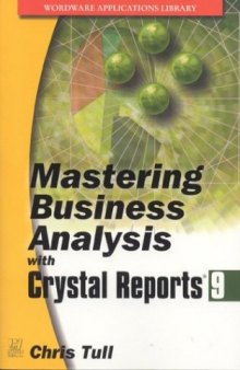 Mastering Business Analysis with Crystal Reports 9