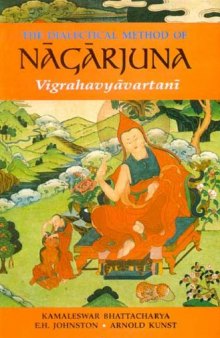 Dialectical Method of Nagarjuna: Vigrahavyavartani