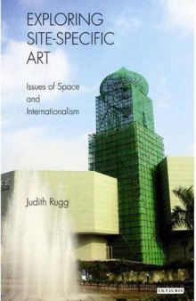 Exploring site-specific art : issues of space and internationalism
