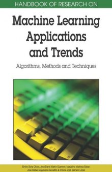 Handbook of Research on Machine Learning Applications and Trends: Algorithms, Methods, and Techniques