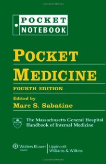 Pocket Medicine: The Massachusetts General Hospital Handbook of Internal Medicine (Pocket Notebook Series)  