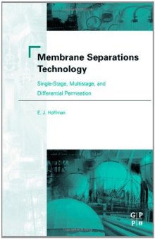 Membrane separations technology: single-stage, multistage, and differential permeation