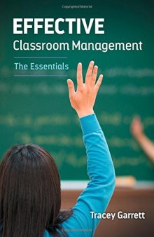 Effective Classroom Management -- The Essentials