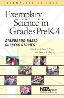 Exemplary Science Pre-k - 4: Standards-based Success Stories (Exemplary Science Monograph)