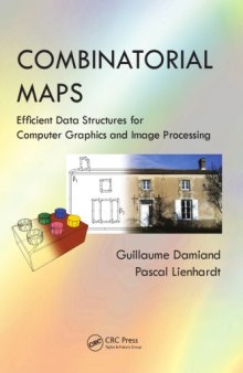 Combinatorial maps. Efficient data structures for comp. graphics and image proc.