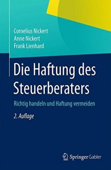 Die Haftung des Steuerberaters: Richtig handeln und Haftung vermeiden