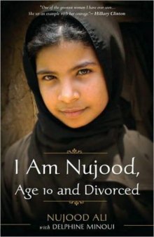 I Am Nujood, Age 10 and Divorced  