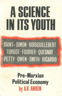 Science in Its Youth: Pre-Marxian Political Economy