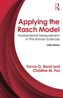 Applying the Rasch Model: Fundamental Measurement in the Human Sciences, Third Edition