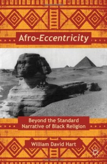 Afro-Eccentricity: Beyond the Standard Narrative of Black Religion  