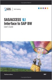 SAS ACCESS 9.1 Interface to SAP BW: User's Guide