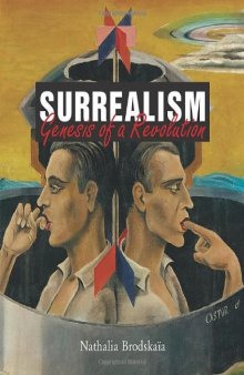 Surrealism - Genesis of a Revolution