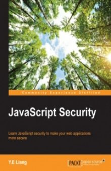 JavaScript Security: Learn JavaScript security to make your web applications more secure