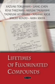 Lifetimes of Fluorinated Compounds